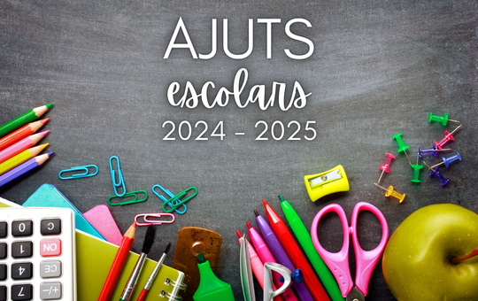 Ja es poden sol·licitar els ajuts escolars per al curs 2024-2025